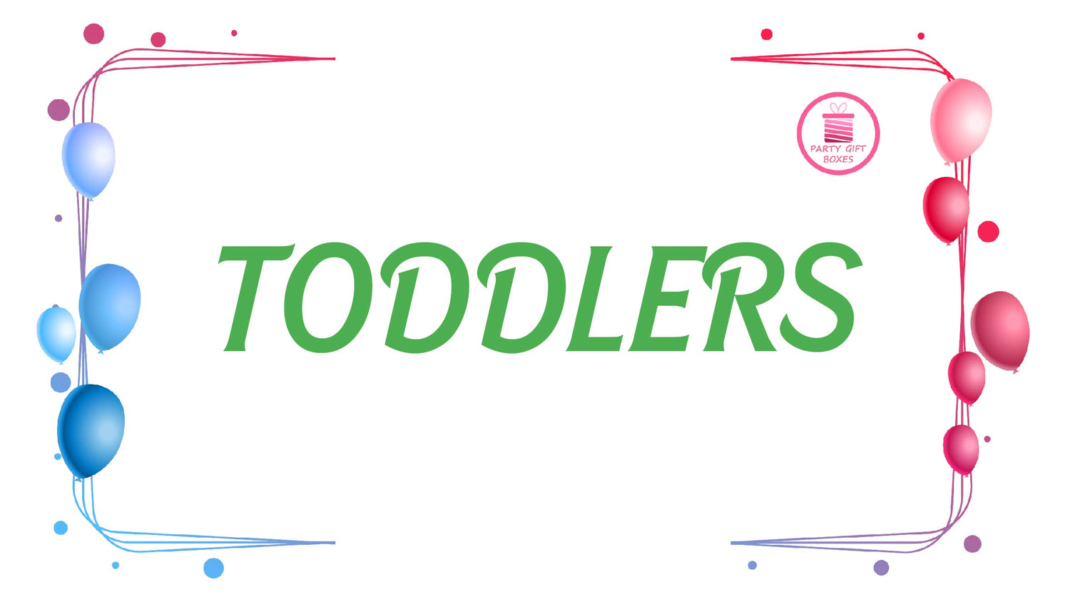 TODDLERS